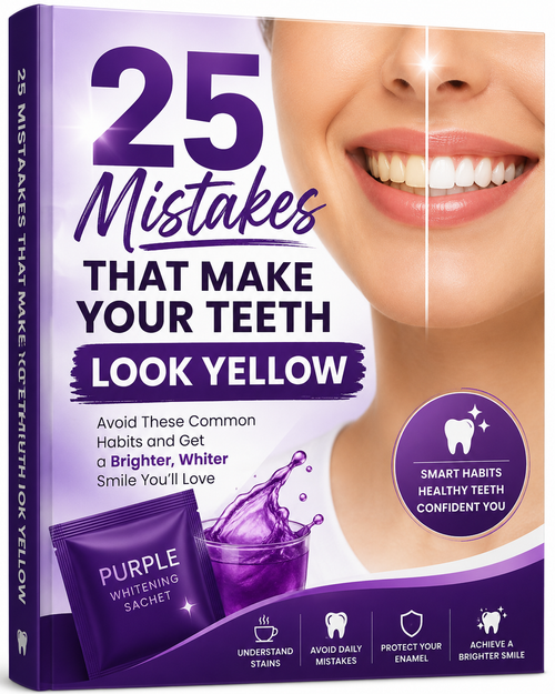 "25 Mistakes That Make Your Teeth Look Yellow" e-book